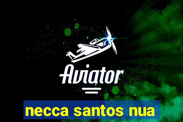 necca santos nua